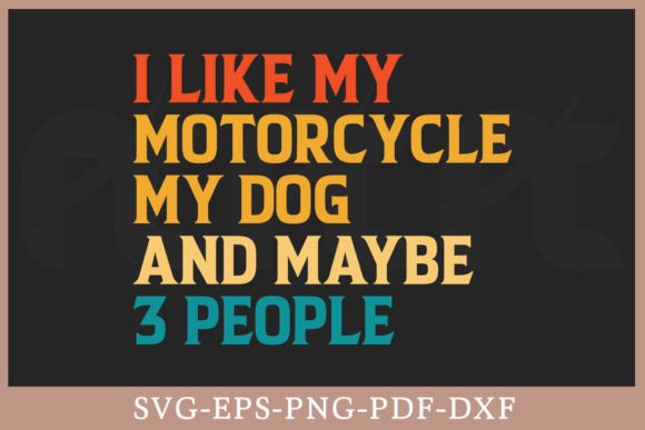 I Like My Motorcycle My Dog Funny Shirt