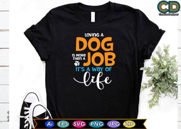Loving a Dog Is More Than A Job